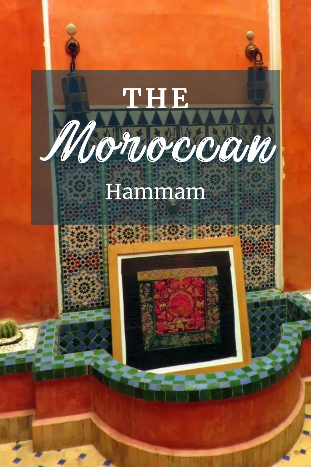 Experiencing The Moroccan Hammam