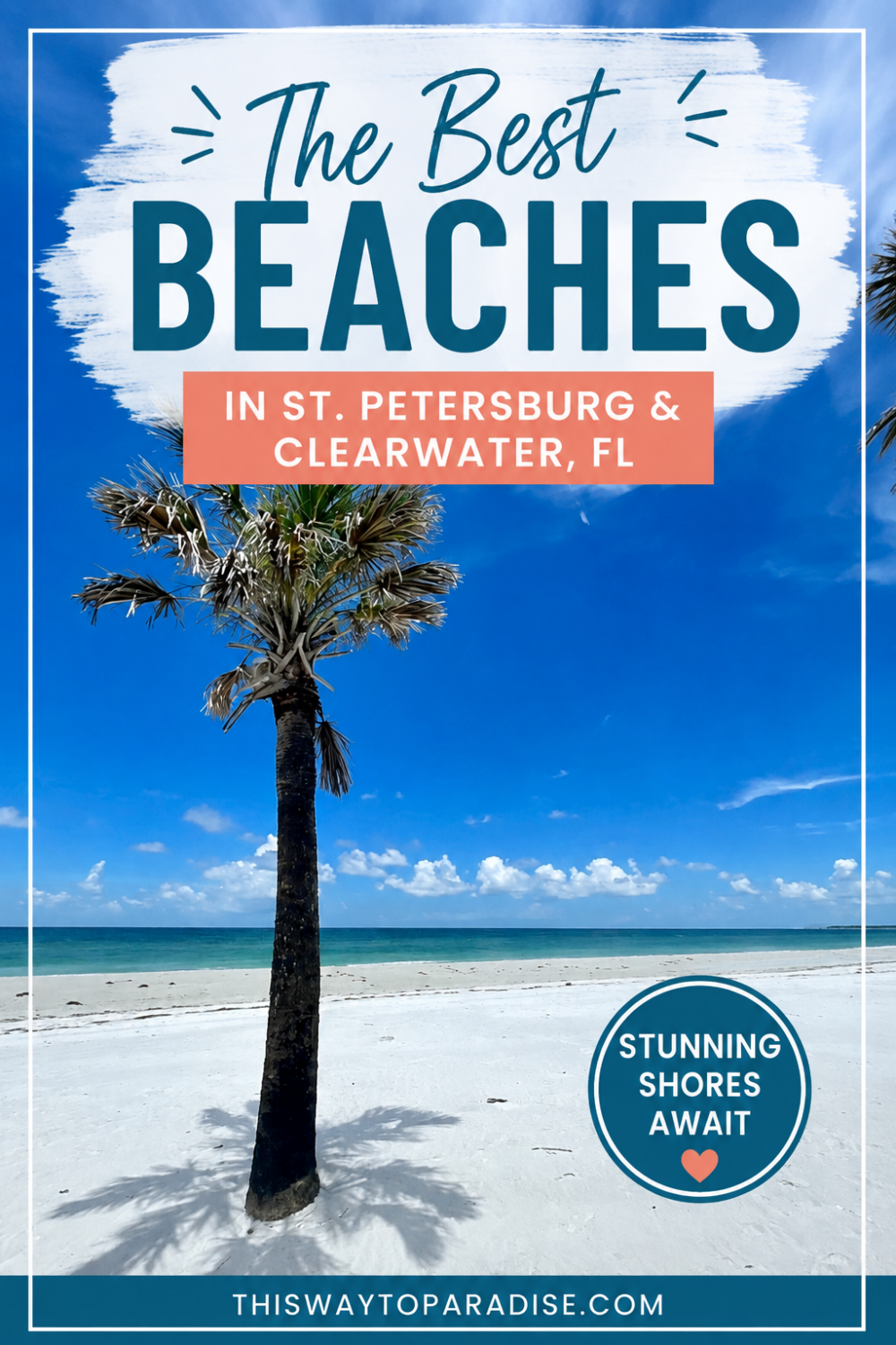 The Best Beaches In St. Petersburg and Clearwater, FL