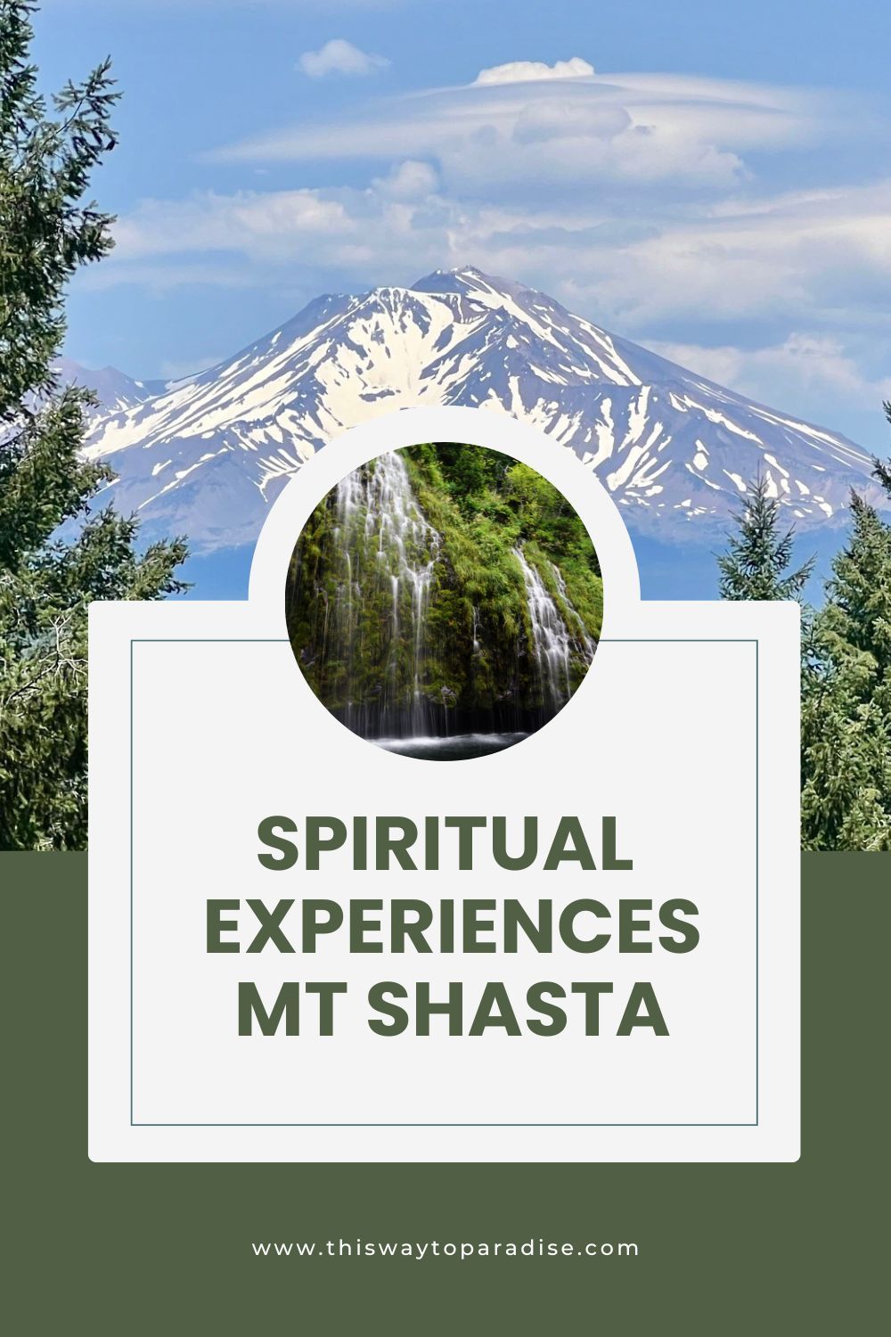 Spiritual Experiences And Sacred Sites of Mt Shasta